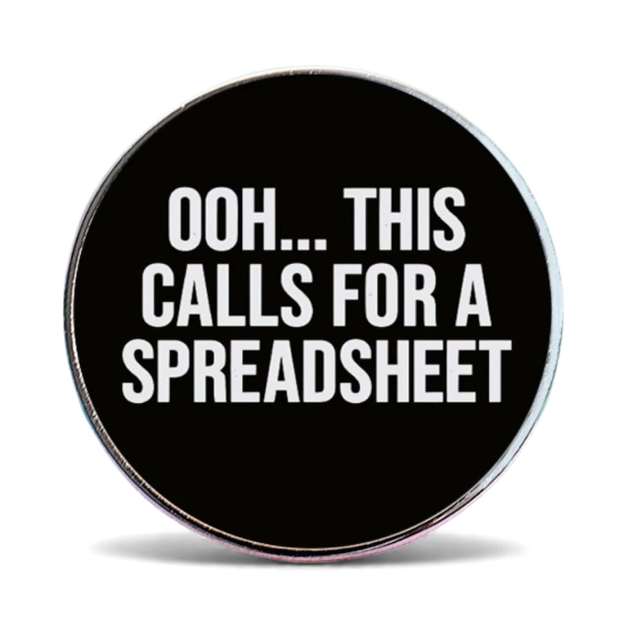 Ooh…..This Calls For A Spreadsheet Pin