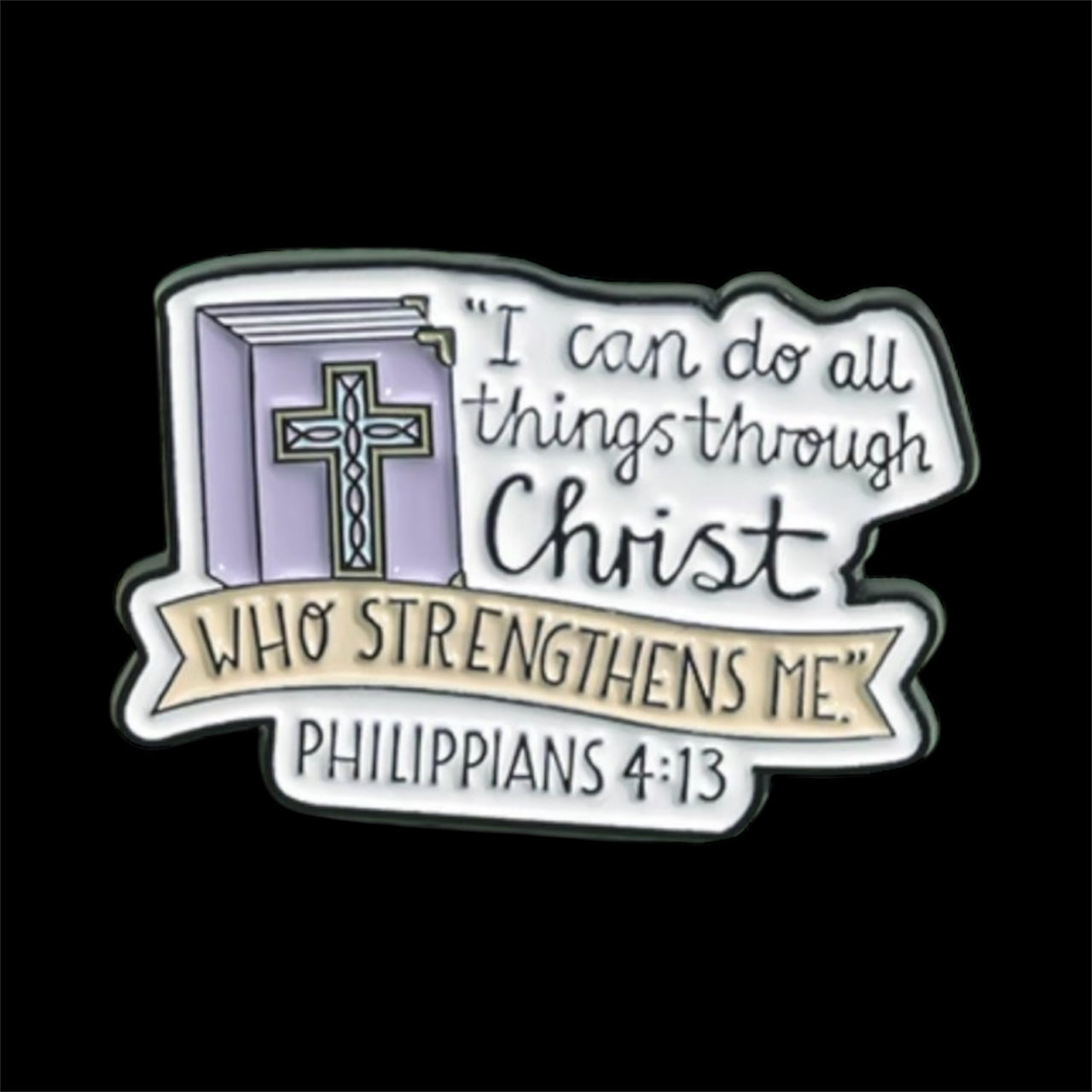 I Can Do All Things Pin