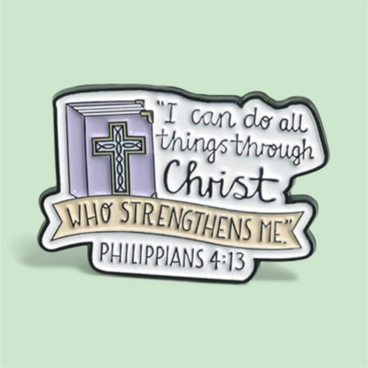 I Can Do All Things Pin