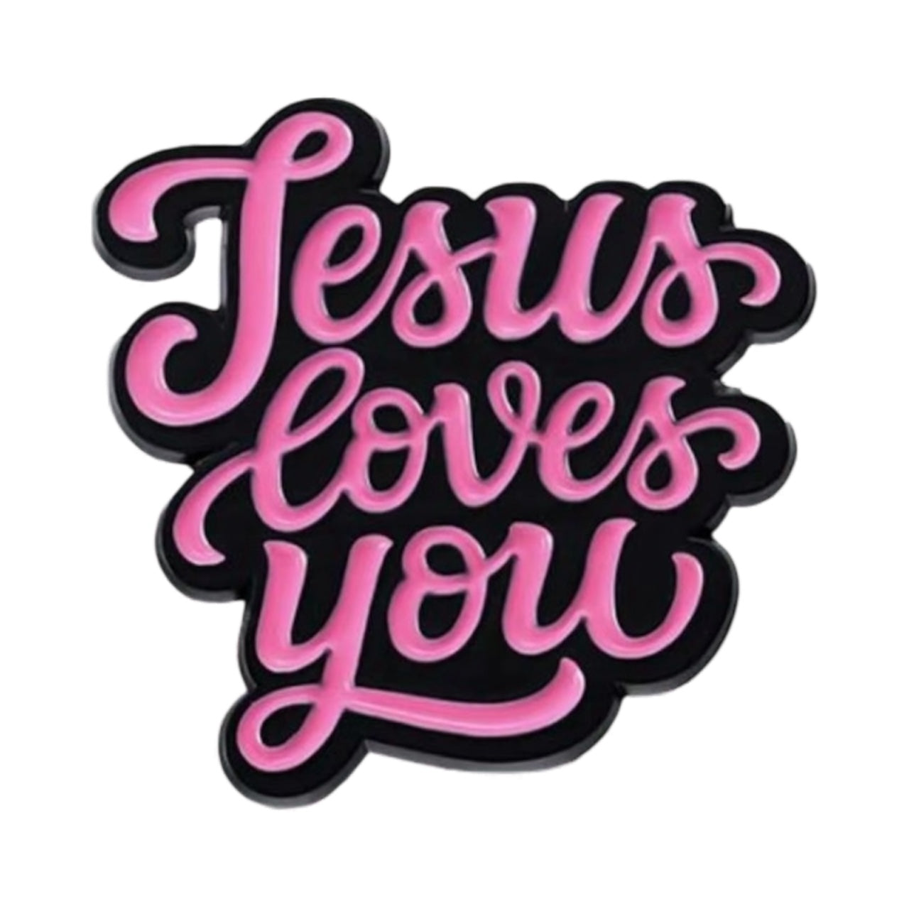 Jesus Loves You Pin