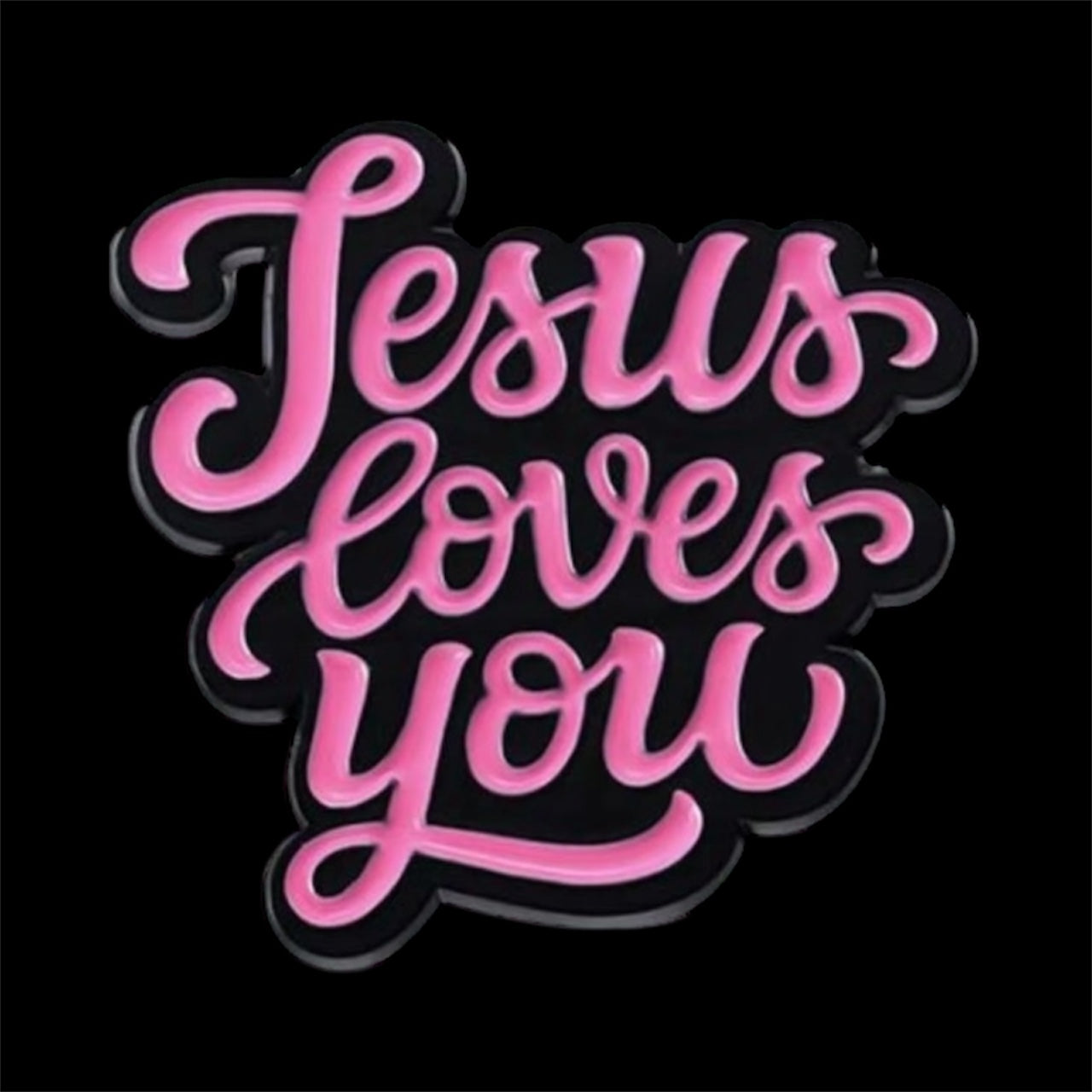 Jesus Loves You Pin